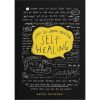 So Wrong About Your Self-Healing