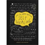 So Wrong About Your Self-Healing