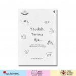 Yaudah Terima Aja